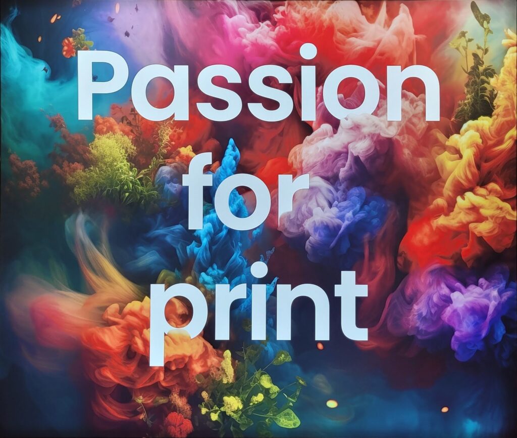 passion for print sign with colourful background